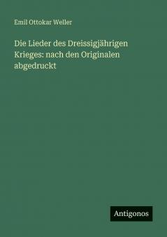 Die Lieder des Dreissigjährigen Krieges