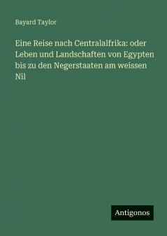 Eine Reise nach Centralalfrika