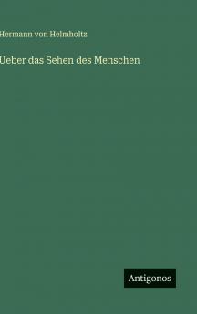 Ueber das Sehen des Menschen