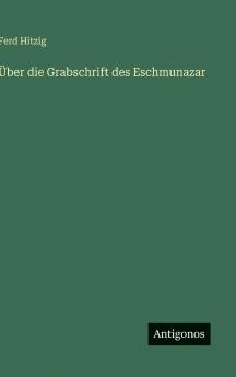 Über die Grabschrift des Eschmunazar