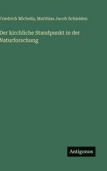 Der kirchliche Standpunkt in der Naturforschung