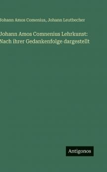 Johann Amos Comnenius Lehrkunst