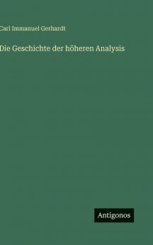 Die Geschichte der höheren Analysis