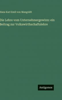 Die Lehre vom Unternehmergewinn