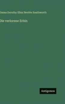 Die verlorene Erbin