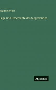 Sage und Geschichte des Siegerlandes
