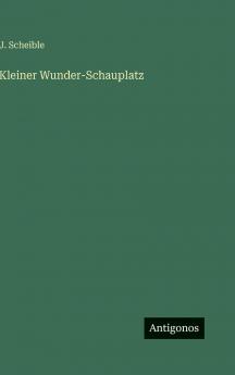 Kleiner Wunder-Schauplatz