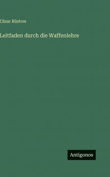 Leitfaden durch die Waffenlehre