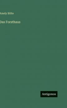 Das Forsthaus