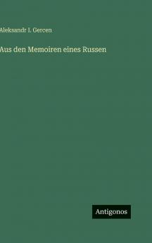Aus den Memoiren eines Russen