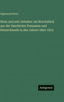 Stein und sein Zeitalter