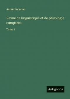 Revue de linguistique et de philologie comparée