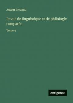Revue de linguistique et de philologie comparée