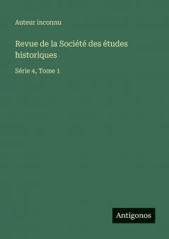 Revue de la Société des études historiques