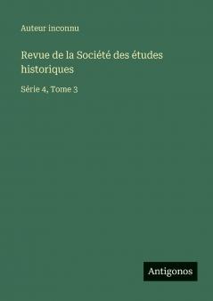 Revue de la Société des études historiques