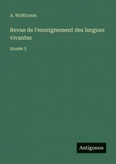 Revue de l'enseignement des langues vivantes