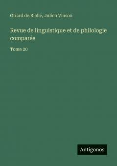 Revue de linguistique et de philologie comparée