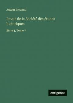 Revue de la Société des études historiques
