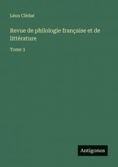 Revue de philologie française et de littérature