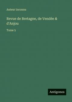 Revue de Bretagne de Vendée & d'Anjou