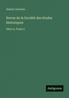 Revue de la Société des études historiques