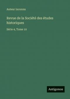 Revue de la Société des études historiques