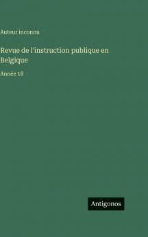 Revue de l'instruction publique en Belgique