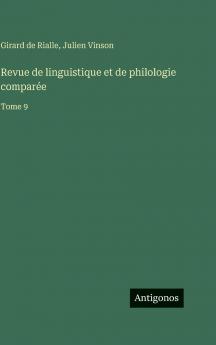 Revue de linguistique et de philologie comparée