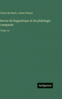 Revue de linguistique et de philologie comparée