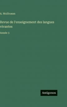 Revue de l'enseignement des langues vivantes