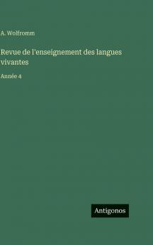 Revue de l'enseignement des langues vivantes