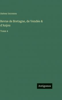 Revue de Bretagne de Vendée & d'Anjou