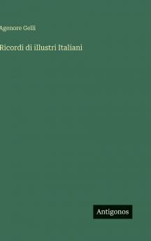 Ricordi di illustri Italiani