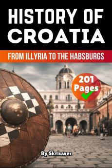 The History of Croatia
