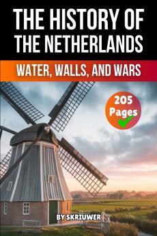 The History of the Netherlands