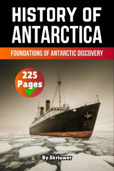 The History of Antarctica