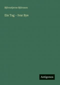 Ein Tag - Ivar Bye