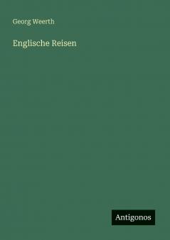 Englische Reisen