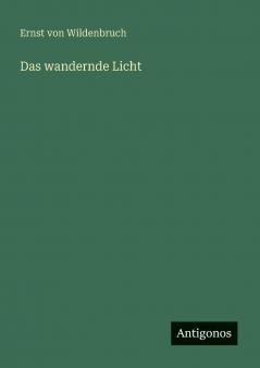 Das wandernde Licht