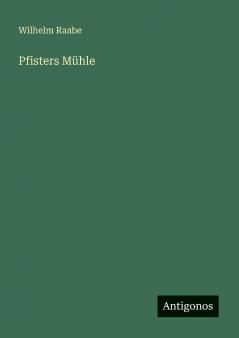 Pfisters Mühle