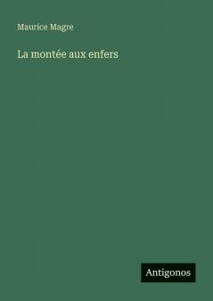 La montée aux enfers