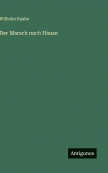 Der Marsch nach Hause