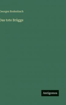 Das tote Brügge