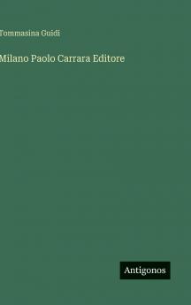 Milano Paolo Carrara Editore