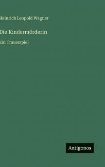 Die Kindermörderin