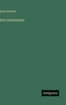 Drei Schwestern