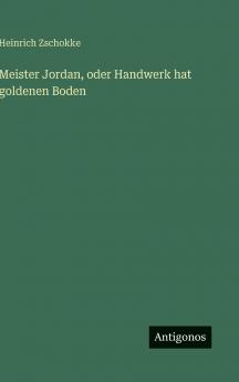 Meister Jordan oder Handwerk hat goldenen Boden