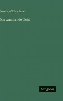 Das wandernde Licht