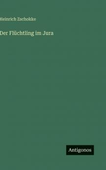 Der Flüchtling im Jura