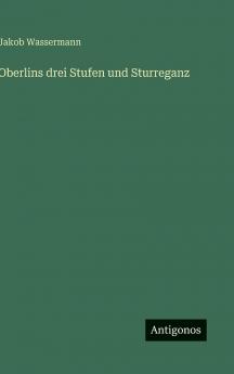 Oberlins drei Stufen und Sturreganz